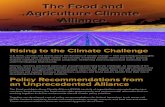 The Food and Agriculture Climate Alliance · The Food and Agriculture Climate Alliance (FACA) consists of organizations representing farmers, ranchers, forest owners, the food sector,