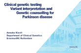 Clinical genetic testing Variant interpretation and ...€¦ · Genetic counselling is offered to support patients in clarifying gaps of knowledge regarding PD genetics as well as