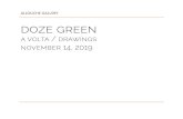 ALLOUCHE GALLERY doze green · 2019. 11. 12. · Annunaki Study, 2012 Marker on paper 24 x 18 inches. Doze Green Annunaki Study, 2012 Marker on paper 24 x 18 inches. Doze Green Sculpture