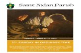 Saint Aidan Parish · 2021. 1. 15. · 3 WE PRAY FOR THE SICK We entrust to the care of Christ the Divine Physician, those members of our parish families of Saint Aidan who are in