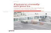 Future-ready airports · Airports are increasingly becoming future-ready by using technology to provide real-time information to passengers regarding wait times, and by providing