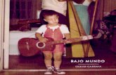 BAJO MUNDO - Oskar Cartaya – Oskar Cartaya...Andres Valdez-Guitarra BOMBALLENATO 5:14 (Dedicated and Featuring Justo Almario) ... Ron De Jesus-Guitar Arturo Velasco-Trombone and