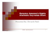 Dynamo: Amazon’s Highly Available Key-value Store · 2012. 11. 27. · Dynamo CS5204 – Operating Systems Introduction Amazon’s e-commerce platform Requires performance, reliability