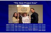 “The Best Project Ever”faculty.arch.tamu.edu/anichols/courses/applied... · 2020. 9. 1. · Alison Cozby Kate Ward Matt Pool Janice Williams John Grant Alison Cozby Kate Ward