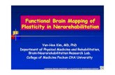 Functional Brain Mapping of Plasticity in Nerorehabilitation...Motor Learning & Plasticity-Functional Remodeling of the Hand Representation in M1 after Stroke in Monkey-Nudo RJ, 1997,