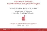 Marie Davidian and Eric B. Laber - Duke University › diss2017 › files › 2017 › 09 › S2D_introsmarts.pdfSMARTs in Practice: Case Studies in Design and Analysis Marie Davidian