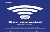 Stay connected · 2017. 6. 27. · beneficenza, ne è stata una prova. L’Ateneo di Foggia si colloca in un network che comprende 600 Atenei al mondo: i nostri studenti sanno che,