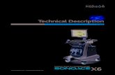 TS X6 v1TECHNICAL SPECIFICATION - SONOACE X6 | 1 1 SYSTEM FEATURES The system provides multipurpose applications including abdominal, vascular, small parts, obstetrics, gynecology,