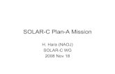 SOLAR-C Plan-A Mission · 2010. 9. 30. · of SOLAR-C plan-A, mainly on the solar dynamo. Solar Magnetic Activity Cycle • How are magnetic fields created in the sun? (Dynamo) 1980