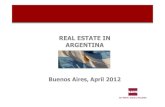 REAL ESTATE IN ARGENTINA Real Estate...real estate is equal or exceed AR$ 300.000) Construction for Sale Acquisition Incorporate! Real Estate Stamp Tax: Average rate 2.5% (shared by