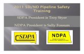 SDPA President is Troy Styer NDPA President is Sally Fossumpuc.sd.gov/commission/pipelinesafety/seminars/2011/... · 2011. 3. 24. · SDPA started the membership hunt in 2007. We