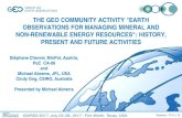 The GEO Community Activity 'Earth Observations for ......stephane.chevrel@minpol.com Title The GEO Community Activity "Earth Observations for Managing Mineral and Non-Renewable Energy