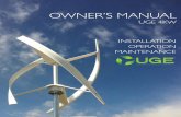 OWNER’S MANUALuge.tenarrows.jp/partners/manuals/UGE-4K_Manual_August_2012.pdf33 - 37 38 39-40 back CONTENTS. Dear UGE-4K Owner, ... The UGE wind turbine system uses high voltage