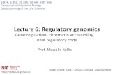 Lecture 6: Regulatory genomics - GitHub Pages...6.874, 6.802, 20.390, 20.490, HST.506 Computational Systems Biology Deep Learning in the Life Sciences Lecture 6: Regulatory genomics