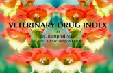 VETERINARY DRUG INDEX - Pashudhan Prahree · 2020. 9. 16. · Lesson 1. ANAESTHETICS 5 VETERINARY DRUG INDEX BY Dr. RAMPHAL NAIN Carbrital PD 1/10kg dog 10, Epilan AFD 50, 150’s