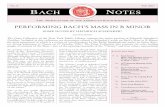 BACH NOTES · 2020. 12. 15. · BACH • NOTES Fall 2007 3 The “warning against exaggerated speed” in the performance of eighteenth-century music is also found in Schenker’s