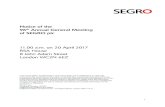 Notice of the 96th Annual General Meeting of SEGRO plc/media/Files/S/Segro/documents... · 2017. 3. 14. · 3 Notice of the 96th Annual General Meeting of SEGRO plc Notice is hereby