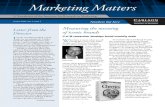 Marketing Matters - University of Minnesotaassets.csom.umn.edu/assets/119926.pdfThe marketing mix has been widely studied in the past, but is changing quickly with the introduction