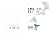 UDEMEX - Universidad Digital del Estado de México · 2020. 7. 31. · El Modelo Educativo UDEMEX es innovador y centrado en el estudiante, cuya formación académica se desarrolla