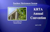 Annual Convention - Home | KRTA · 2019. 4. 25. · KRTA. Annual Convention. April 23, 2019. Gary L. Harbin, CPA. Executive Secretary