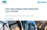 APEC LOW-CARBON TOWN INDICATOR (LCT-I) SYSTEM · 2019. 11. 11. · Key activities of LCMT project (Phase 1-6) 1. Development and refinement of the “Concept of the Low-Carbon Town
