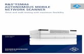 R&S®TSMA6 AUTONOMOUS MOBILE NETWORK SCANNER · 2 AT A GLANCE The compact R&S®TSMA6 autonomous mobile network scanner is an integrated solution for efficient drive and walk testing.