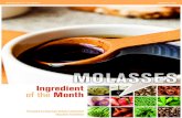 inrEdiEnt oF tE montH · 2019. 10. 31. · molasses. Blackstrap molasses is the version of molasses that has the most health benefits. sulPHured and unsul PHured Molasses labeled