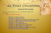 Doing da Vinci - Year 6 GATE...da Vinci Decathlon General Knowledge Answer all questions on the ANSWER SHEETS provided. • There are TEN Sections * Section 1: Famous FacesFAMOUS FACES