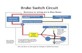 Brake Switch Circuit Brake Light.pdf · installation of the Third Brake Light and connect it to the fused side of terminal 2 on the new fuse block (see that drawing) 2.Run a Black