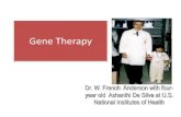 Gene Therapy - كلية الطب · 2020. 1. 22. · Targets for gene therapy Genetic disorders – 1) Duchenne Muscular dystrophy 2) Cystic fibrosis 3) Familial hypercholesterolemia