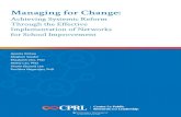 Managing for Change - Columbia University · 2020. 11. 18. · Developing strong network routines and norms to spur cross-team problem solving and collaboration 33 Designing systems