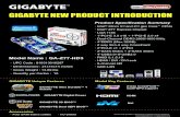 GIGABYTE NEW PRODUCT INTRODUCTION · 2018. 4. 5. · GIGABYTE NEW PRODUCT INTRODUCTION Model Name : GA-Z77-HD3 ．UPC Code : 818313016287 ．Dimension(in) : 21x15x14 inches ．Gross