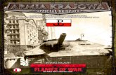Batalionowy Armia Krajowa · 2009. 12. 3. · The Warsaw Uprising began on 1 August 1944 and lasted for 63 long days. The Armia Krajowa ... By the end of July the Red army was near