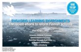 ENGAGING LEARNING ENVIRONMENTS The recent efforts ......ENGAGING LEARNING ENVIRONMENTS The recent efforts to reform Finnish schools Prof Kirsti Lonka University of Helsinki, Finland