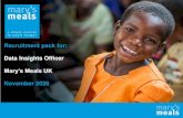 Recruitment pack for: Data Insights Officer...Recruitment pack for: Data Insights Officer Mary’s Meals UK November 2020 Welcome from our 3 Executive Director Our vision, mission
