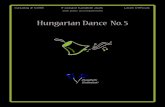 Hungarian Dance No. 5 - From the Top Music · 2019. 12. 17. · Hungarian Dance No. 5 Piano Score arranged by ... Angels From the Realms of Glory Quartet by Gail Downey Difficulty