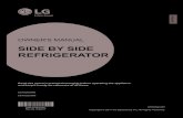 SIDE BY SIDE REFRIGERATOR - Lowes Holidaypdf.lowes.com/useandcareguides/048231788786_use.pdfDescription Standard-depth, Side by Side refrigerator Net weight 306.5 lb. ( 139 kg ) Model