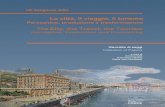 La città, il viaggio, il turismo · 2018. 3. 1. · Il ruolo del viaggio nelle visionarie prospettive urbane degli anni venti 425 | Maria Grazia Cianci, Sara Colaceci, Representing
