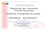 H&O SYSTEM S.A.C. · 2016. 9. 5. · SIEWEB – INTRANET (Sistema Integrado Escolar Web – Intranet) Manual de Usuario VERSION 1.0 10 1.5. MIS ACTIVIDADES (INDICE) Ingresando al