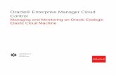 Control Oracle® Enterprise Manager Cloud · 2020. 3. 12. · This document is intended for Exalogic customers, system administrators and data center administrators who are interested