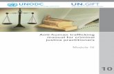 Anti-human trafficking manual for criminal justice practitioners: Module 10 · 2010. 2. 16. · Module 10: Interpreters in trafficking in persons investigations 3 brings the risk