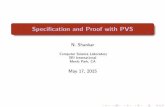 Specification and Proof with PVS - FormalWare at SRIfm.csl.sri.com/SSFT15/PVScourse.pdf5 What happens when everybody loves my baby, but my baby loves nobody but me? N. Shankar Speci