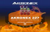 AKRONEX 227 · 2020. 2. 2. · AKRONEX 227 Clean Agent Fire Suppression Systems Worldwide Solutions. 2 akronex.com It is a more ideal solution to use clean-gas fire-extinguishing