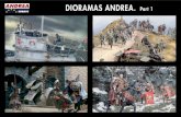 DIORAMAS ANDREA, Part 1 · 2016. 5. 17. · DIORAMAS ANDREA, Part 1. DIORAMA- S S SS U-Boat VII C Submarine 1 Scale 1/72. DIORAMA- S S SS Roman legion in combat order 2 Scale 1/55