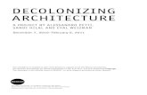 DeCoLonizinG ArCHiteCtUre - REDCAT · 2011. 6. 14. · 631 West 2nd Street, Los Angeles, California USA 90012 Visit or call +1 213 237 2800 for more information Gallery Hours: noon-6pm