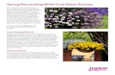 Spring Decorating With Cool Wave Pansies · 2020. 1. 22. · Spring Decorating With Cool Wave Pansies For many homeowners, planting Cool Wave Pansies during the first warm days of