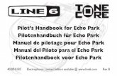 ECHO PARK PILOT'S HANDBOOK - ELECTROPHONIC LIMITED … · to reach Echo Park’s maximum time of 2.5 seconds. Echo Park Pilot’s Handbook TAP TEMPO: TAP LIGHTLY TAPE • DIGITAL