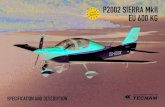 P2002 SIERRA MkII EU 600 KG - tecnamair.com€¦ · can be chosen in relation to the mission type and expected number of landings per hour. There are toe brakes, with a parking brake