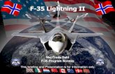 F-35 Lightning II - Tekna2013/11/07  · F-35 Lightning II F-35 performance and capabilities 9 DISTRIBUTION STATEMENT A. Approved for public release; distribution is unlimited. F-35