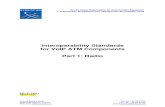 Interoperability Standards for VoIP ATM Components Part 1 ......102 rue Etienne Dolet Tel: 33 1 40 92 79 30 92240 MALAKOFF, France Fax: 33 1 46 55 62 65 Web Site: Email: eurocae@eurocae.net